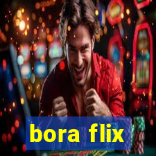 bora flix